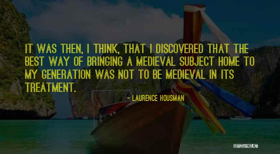 Ondeando Bar Quotes By Laurence Housman Ondeando Bar Quotes By Laurence Housman