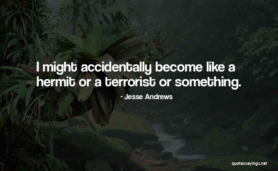 Ondear Bandera Quotes By Jesse Andrews Ondear Bandera Quotes By Jesse Andrews