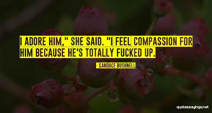 Ondear Lopez Quotes By Candace Bushnell Ondear Lopez Quotes By Candace Bushnell