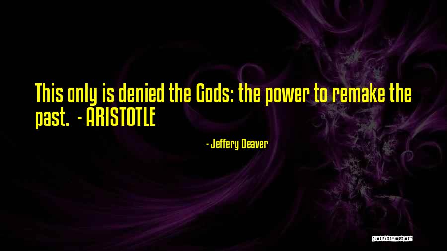 Onderdak Betekenis Quotes By Jeffery Deaver Onderdak Betekenis Quotes By Jeffery Deaver