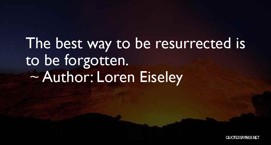 Onderwerp Vinden Quotes By Loren Eiseley