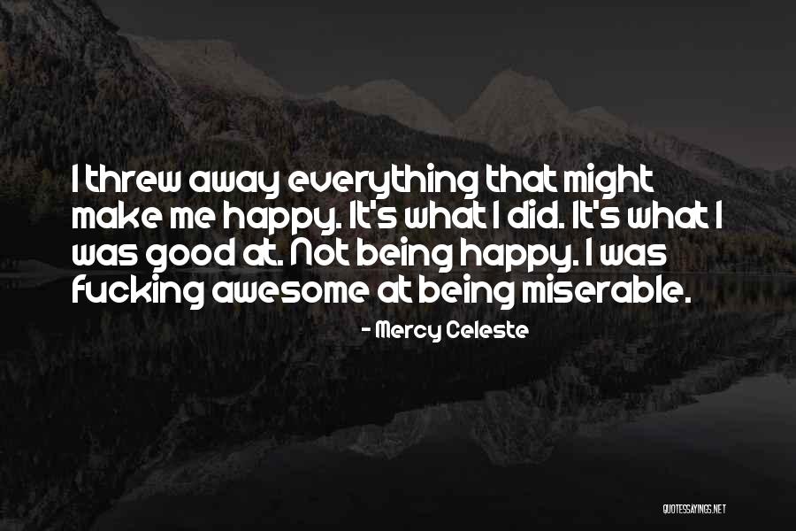 Ondes Sonores Quotes By Mercy Celeste Ondes Sonores Quotes By Mercy Celeste