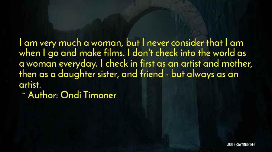 Ondi Timoner Quotes 2111007