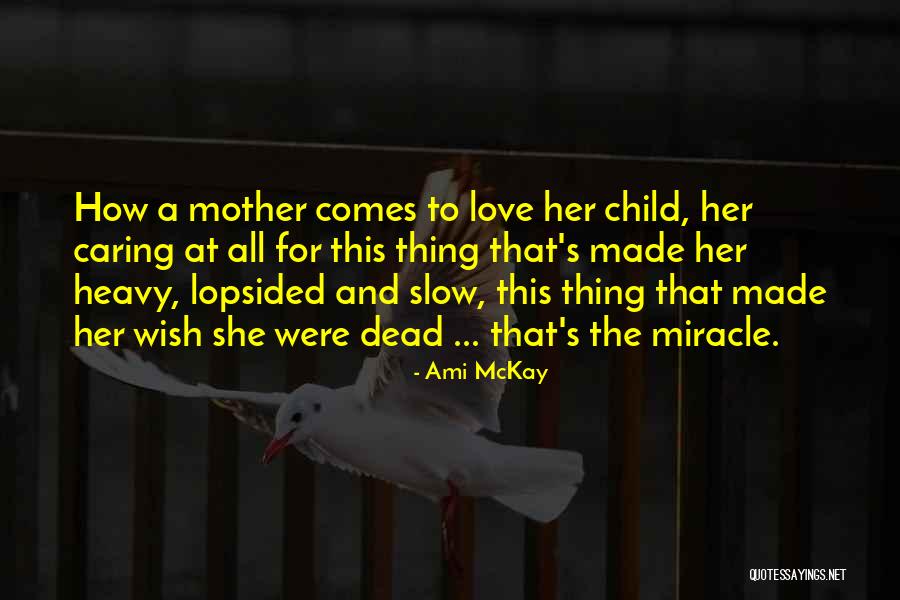 Ondina Kerec Quotes By Ami McKay Ondina Kerec Quotes By Ami McKay