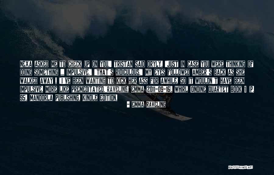 Ondine Quotes By Emma Raveling Ondine Quotes By Emma Raveling