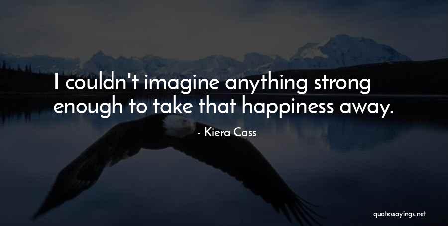 Ondrick Stone Quotes By Kiera Cass Ondrick Stone Quotes By Kiera Cass