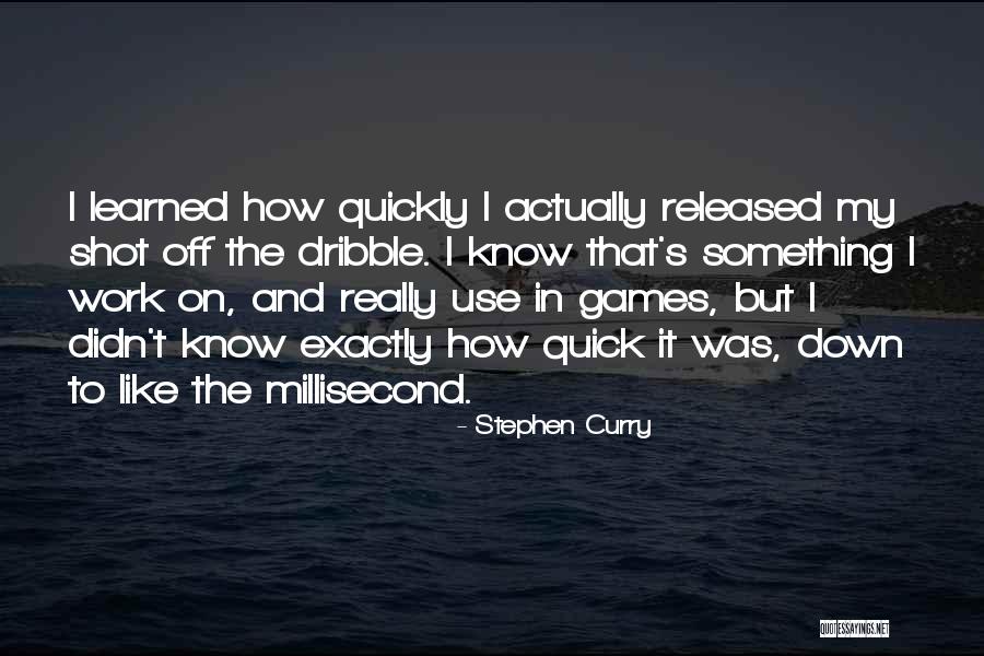 Ondulation Du Quotes By Stephen Curry Ondulation Du Quotes By Stephen Curry