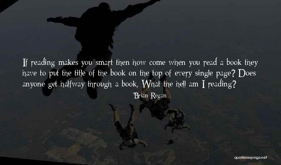 Ondulation Quotes By Brian Regan Ondulation Quotes By Brian Regan