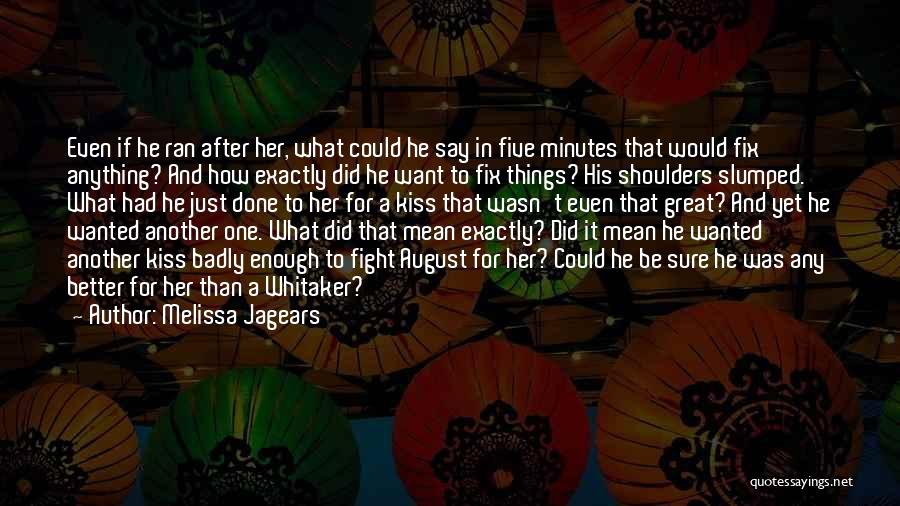 One After Another Quotes By Melissa Jagears