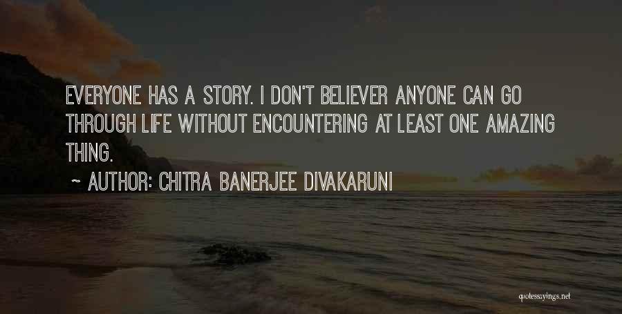 One Amazing Thing Quotes By Chitra Banerjee Divakaruni