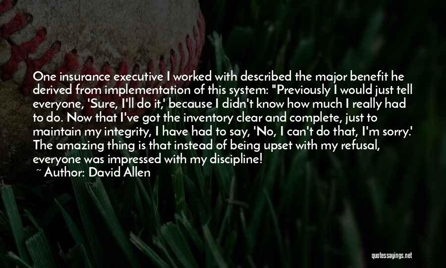 One Amazing Thing Quotes By David Allen