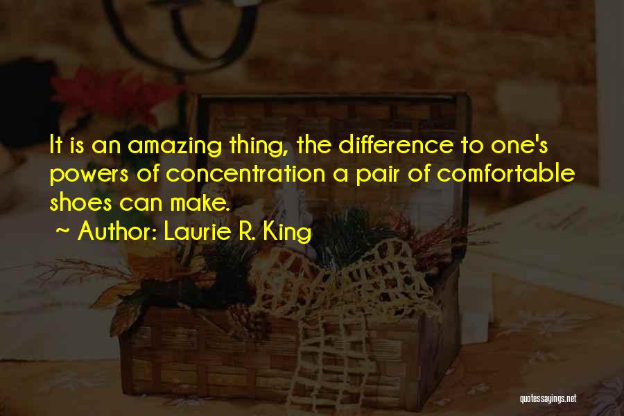 One Amazing Thing Quotes By Laurie R. King