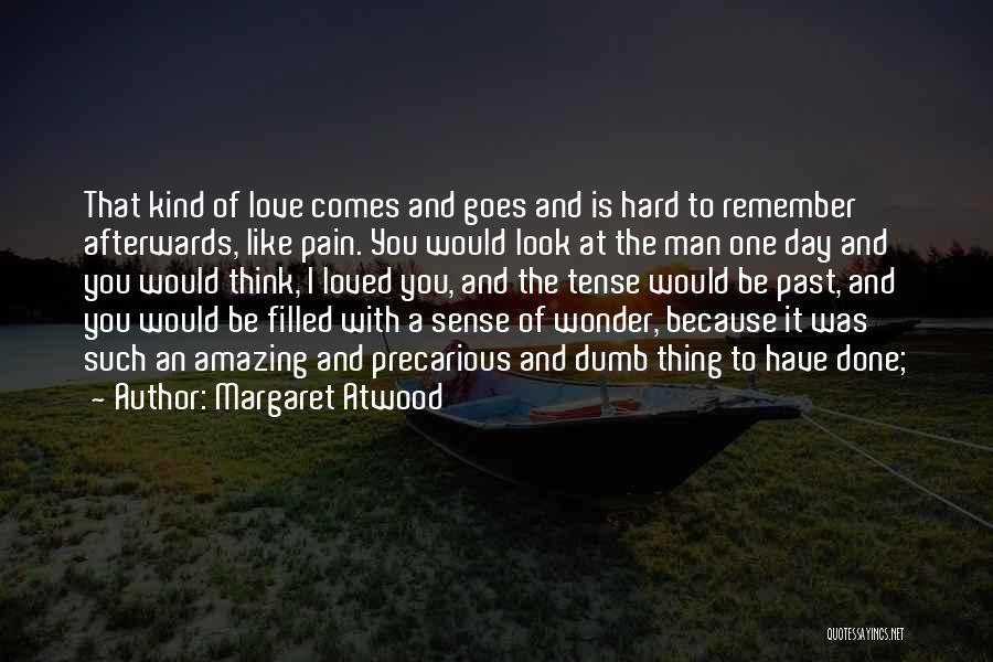 One Amazing Thing Quotes By Margaret Atwood