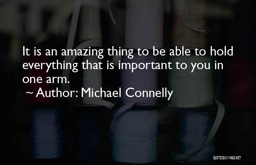 One Amazing Thing Quotes By Michael Connelly
