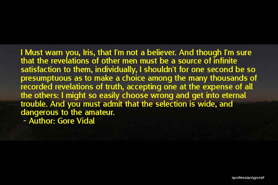 One Among Many Quotes By Gore Vidal