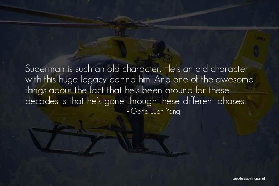One And Legacy Quotes By Gene Luen Yang One And Legacy Quotes By Gene Luen Yang