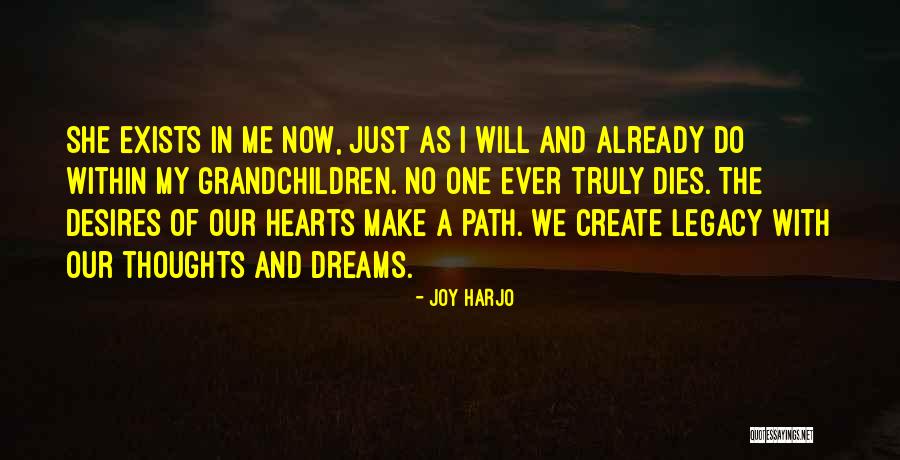 One And Legacy Quotes By Joy Harjo One And Legacy Quotes By Joy Harjo