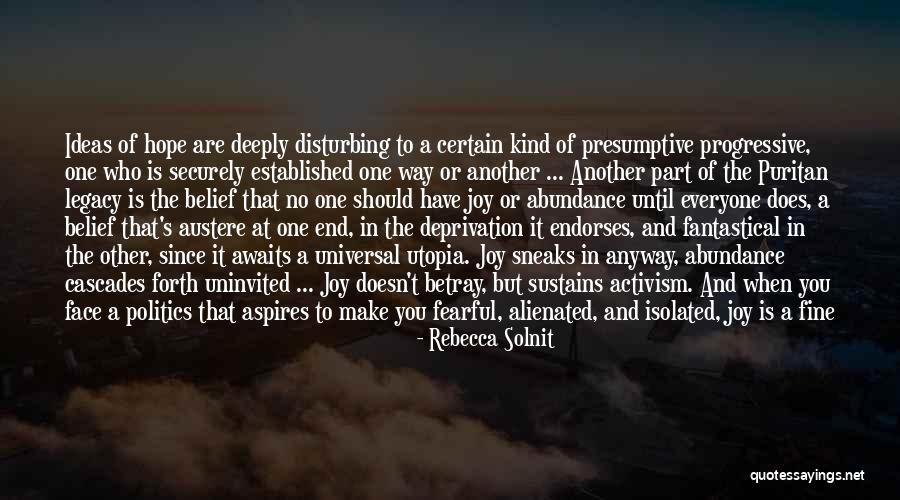 One And Legacy Quotes By Rebecca Solnit One And Legacy Quotes By Rebecca Solnit