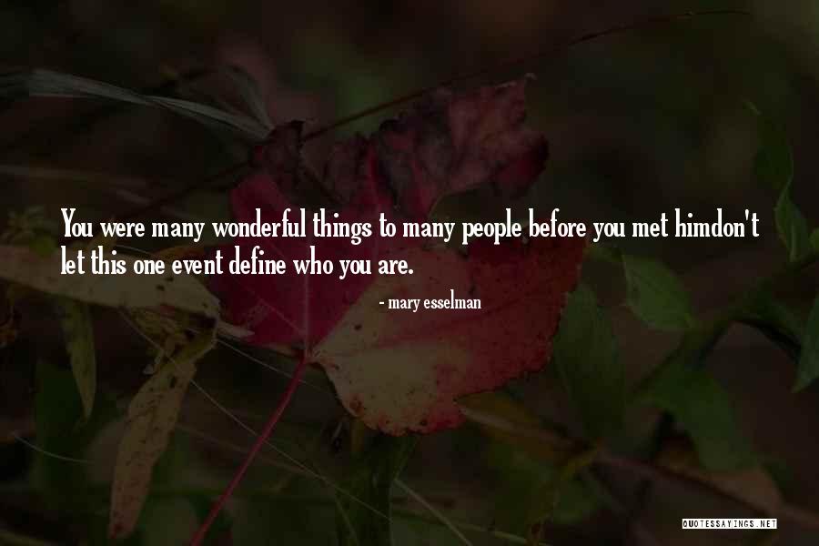 One And Many Quotes By Mary Esselman