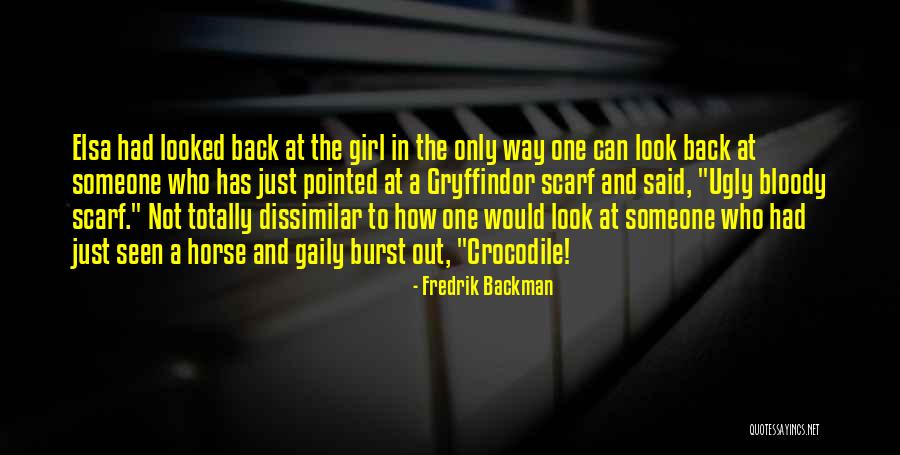 One And Only Girl Quotes By Fredrik Backman One And Only Girl Quotes By Fredrik Backman