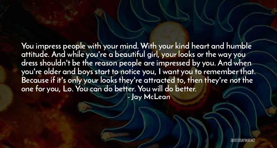 One And Only Girl Quotes By Jay McLean One And Only Girl Quotes By Jay McLean