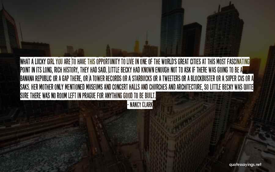 One And Only Girl Quotes By Nancy Clark One And Only Girl Quotes By Nancy Clark
