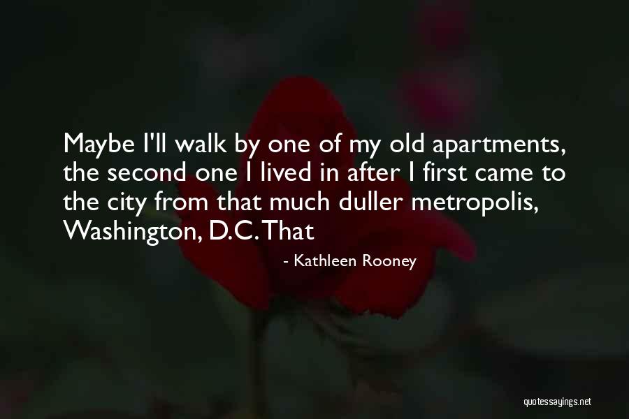 One Apartments Quotes By Kathleen Rooney One Apartments Quotes By Kathleen Rooney