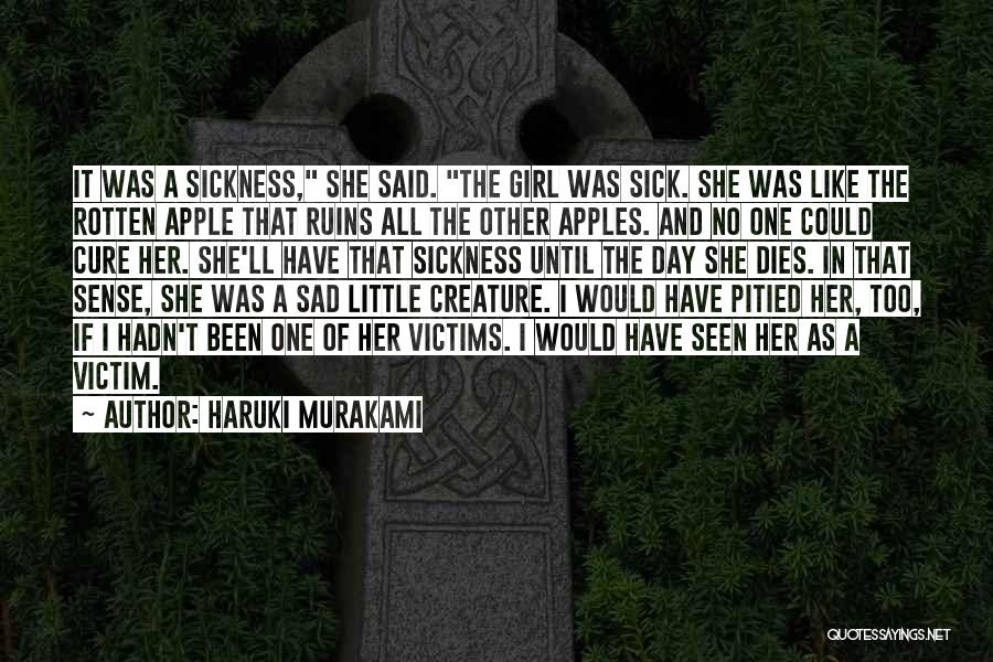 One Apple A Day Quotes By Haruki Murakami