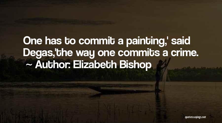 One Art Elizabeth Bishop Quotes By Elizabeth Bishop