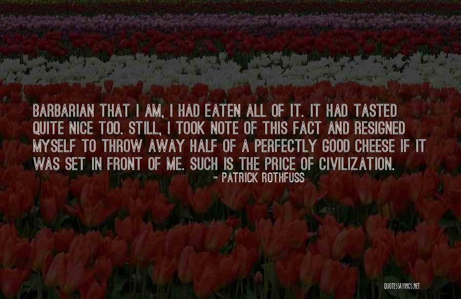 One Away Of The Price Quotes By Patrick Rothfuss One Away Of The Price Quotes By Patrick Rothfuss