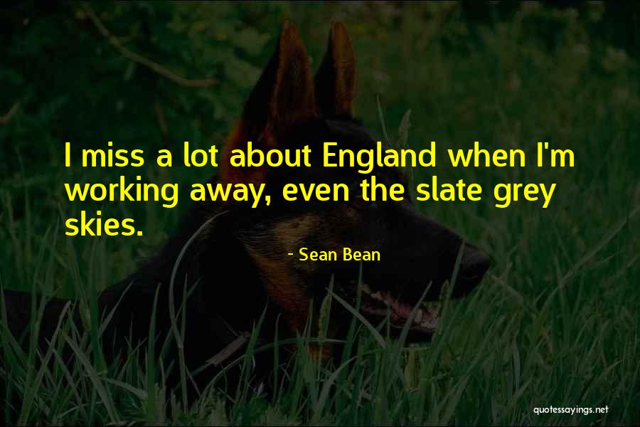 One Away Sean Quotes By Sean Bean One Away Sean Quotes By Sean Bean