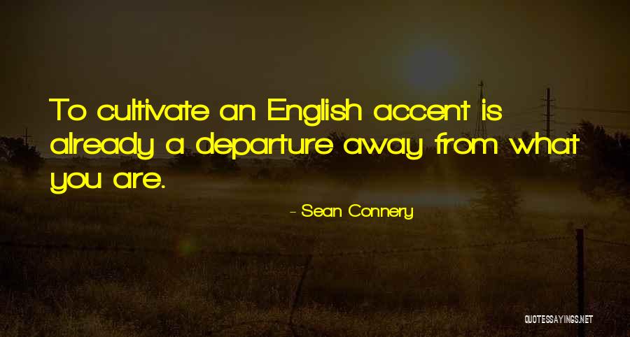 One Away Sean Quotes By Sean Connery