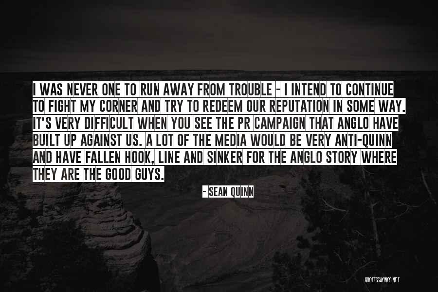 One Away Sean Quotes By Sean Quinn One Away Sean Quotes By Sean Quinn