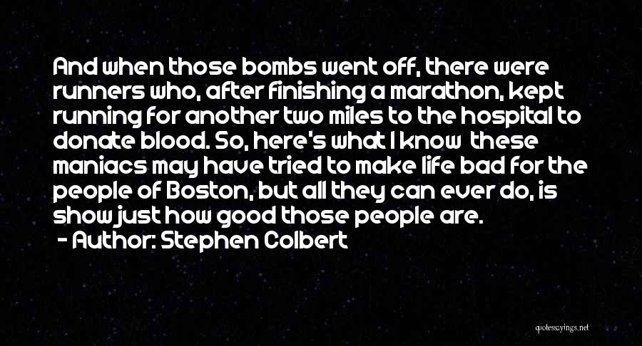 One Bad Thing After Another Quotes By Stephen Colbert