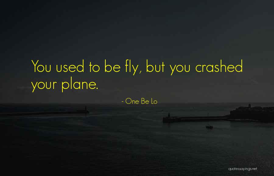One Be Lo Quotes 190557 One Be Lo Quotes 190557