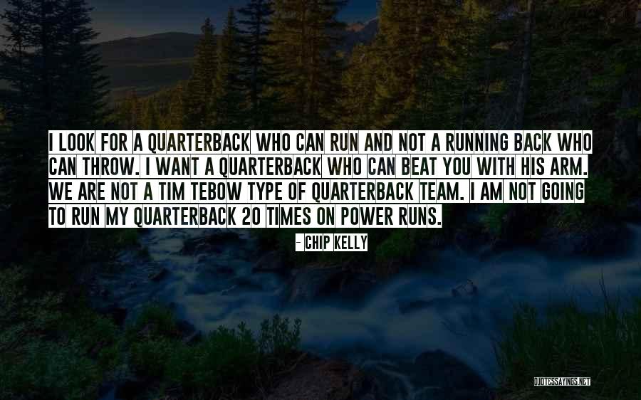 One Beat Power Quotes By Chip Kelly One Beat Power Quotes By Chip Kelly