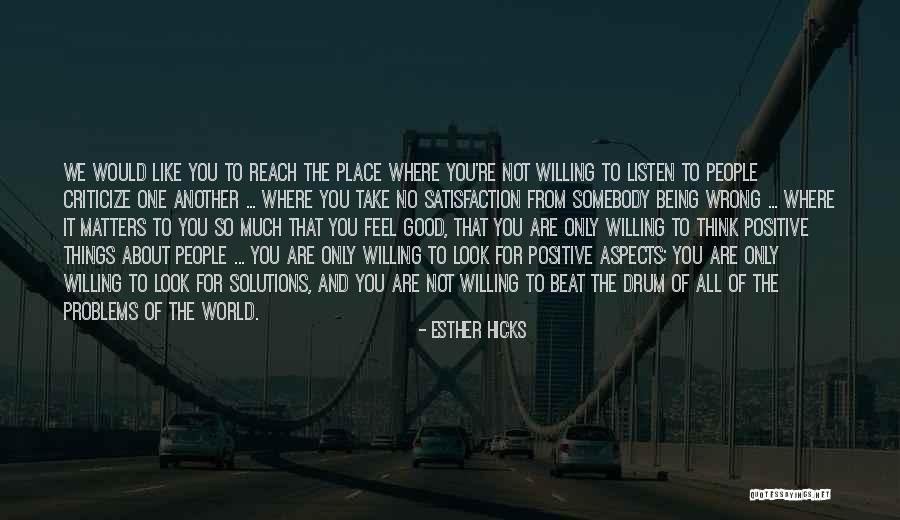 One Beat Quotes By Esther Hicks One Beat Quotes By Esther Hicks