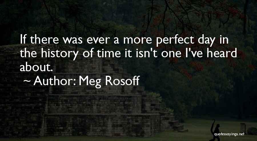 One Beautiful Day Quotes By Meg Rosoff