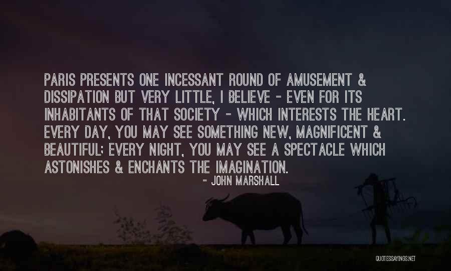 One Beautiful Heart Quotes By John Marshall One Beautiful Heart Quotes By John Marshall