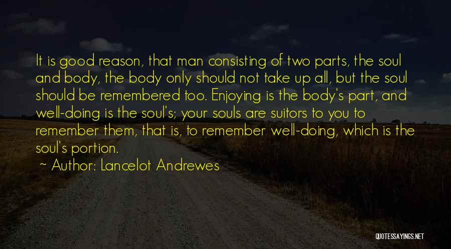 One Body Two Souls Quotes By Lancelot Andrewes