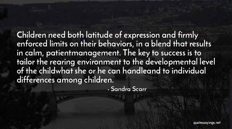 One Can Only Handle So Much Quotes By Sandra Scarr