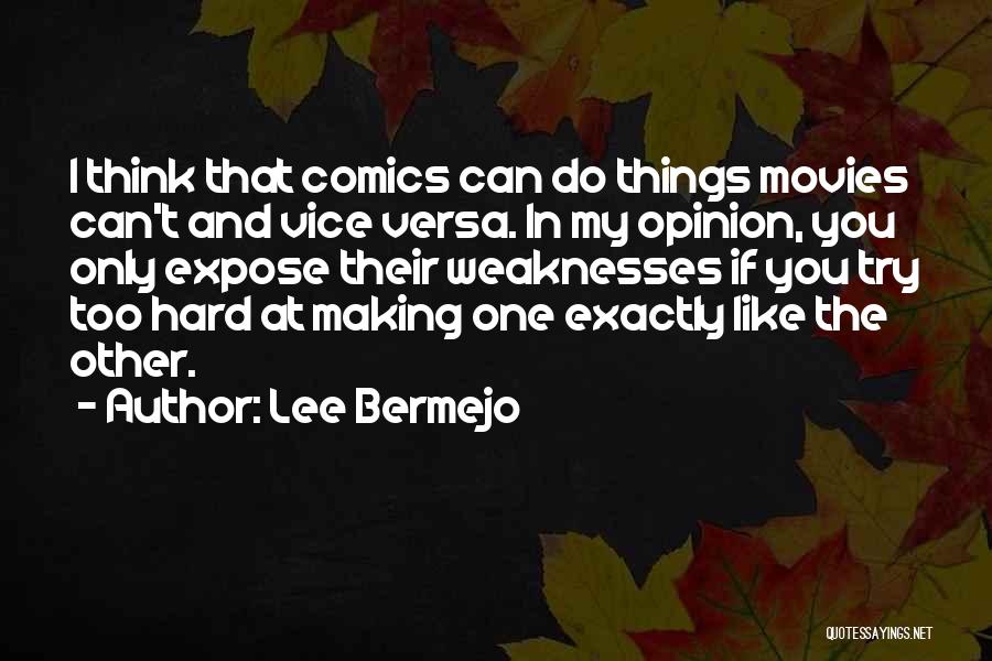 One Can Only Try Quotes By Lee Bermejo