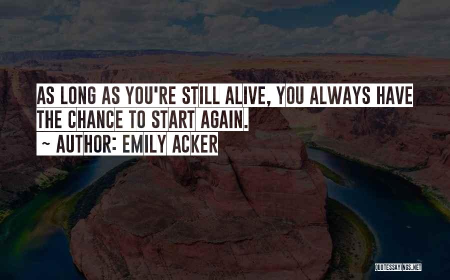 One Chance Quote Quotes By Emily Acker