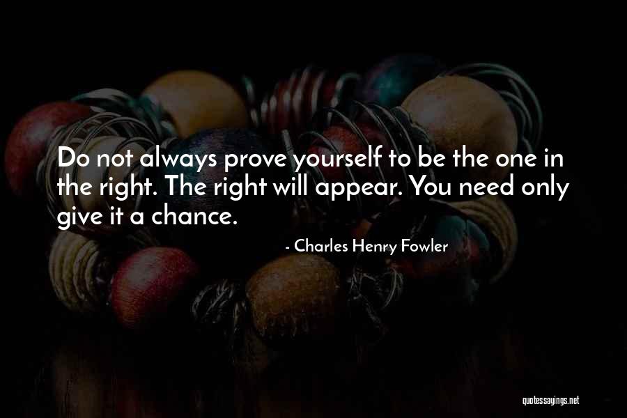 One Chance To Do It Right Quotes By Charles Henry Fowler