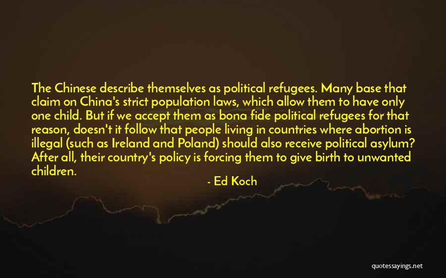 One Child Policy Quotes By Ed Koch One Child Policy Quotes By Ed Koch