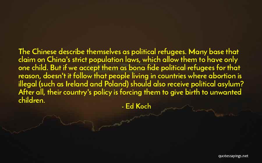 One Child Policy Quotes By Ed Koch