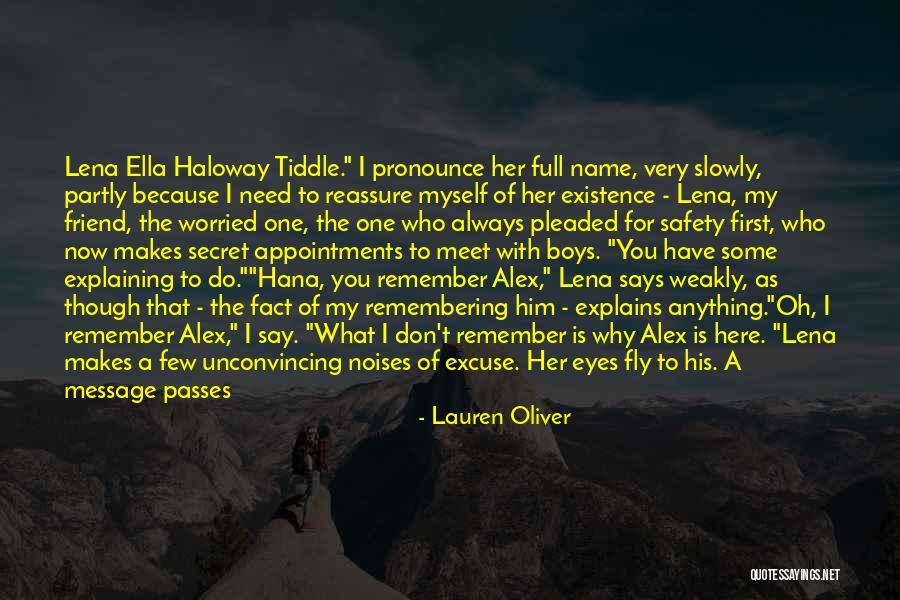 One Close Friend Quotes By Lauren Oliver One Close Friend Quotes By Lauren Oliver