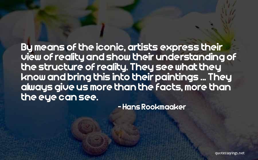 One D Iconic Quotes By Hans Rookmaaker One D Iconic Quotes By Hans Rookmaaker
