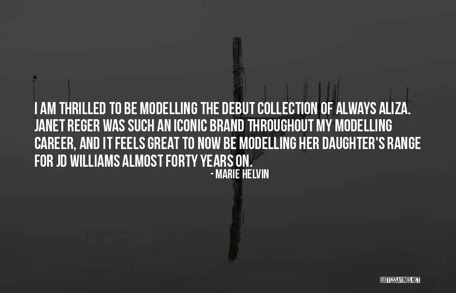 One D Iconic Quotes By Marie Helvin One D Iconic Quotes By Marie Helvin