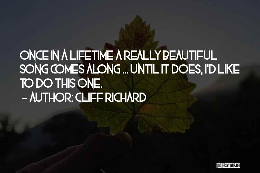 One D Song Quotes By Cliff Richard